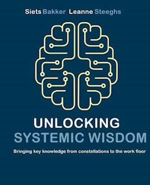 Unlocking systemic wisdom