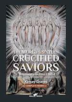 The World's Sixteen Crucified Saviors