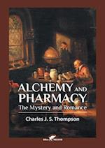 Alchemy and Pharmacy: The Mystery and Romance 