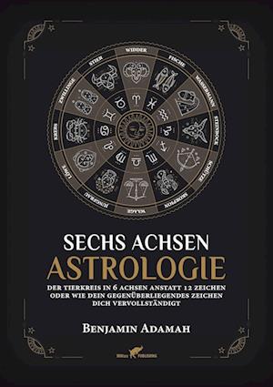 Sechs Achsen Astrologie