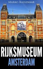 Rijksmuseum Amsterdam : Highlights of the Collection