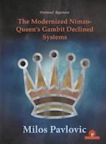 The Modernized Nimzo-Queen's Gambit Declined Systems