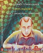 Gata Kamsky - Chess Gamer Volume 1