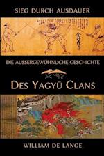 Die außergewöhnliche Geschichte des Yagyu-Clans