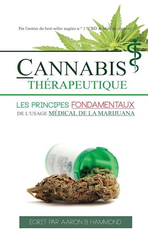 Hammond, A: Cannabis Thérapeutique