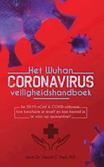 Het Wuhan coronavirus veiligheidshandboek