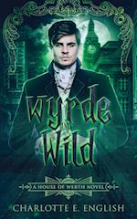 Wyrde and Wild 