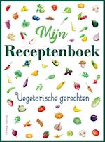 Mijn Receptenboek, Vegetarische Gerechten