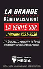 La Grande Réinitialisation !