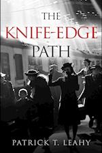 The Knife-Edge Path