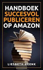 Handboek Succesvol Publiceren op Amazon