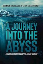 A Journey into the Abyss