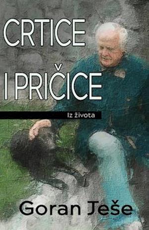 Crtice i pri&#269;ice iz zivota