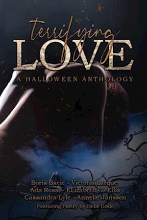 Terrifying Love: A Halloween Anthology