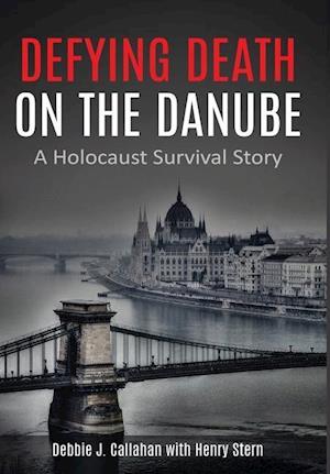 Defying Death on the Danube