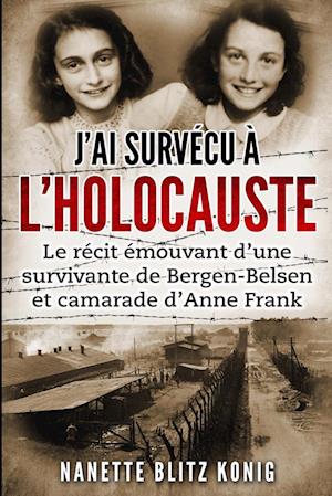 J'ai survécu à l'Holocauste