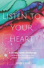 Listen to Your Heart