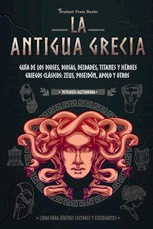 La antigua Grecia