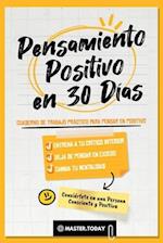Pensamiento Positivo en 30 Días