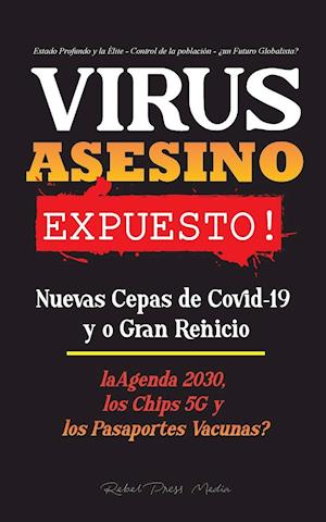 VIRUS ASESINO Expuesto!