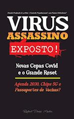 VIRUS ASSASSINO Exposto!