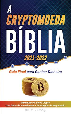 A Criptomoeda Bíblia 2021-2022