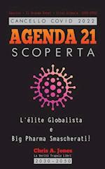 Cancello COVID 2022 - AGENDA 21 Scoperta: L'élite Globalista e Big Pharma Smascherati! - Vaccini - Il Grande Reset - Crisi Globale 2030-2050 