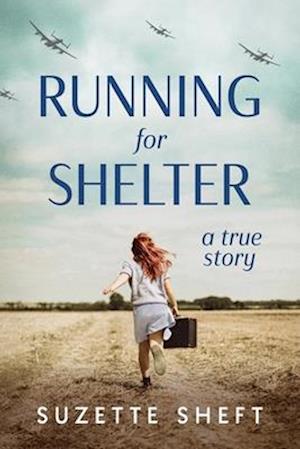 Running for Shelter: A True Story