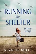 Running for Shelter: A True Story 