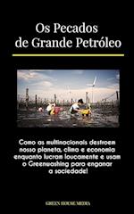 Os Pecados de Grande Petróleo