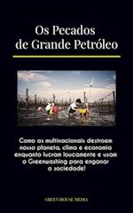 Os Pecados de Grande Petróleo