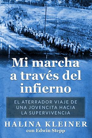 Mi marcha a través del infierno