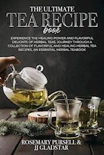 The Ultimate Tea Recipe Book