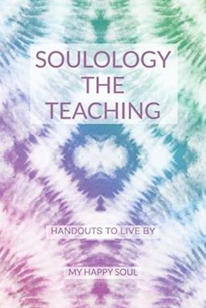 Soulology the Teaching