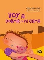 Voy a dormir en mi cama