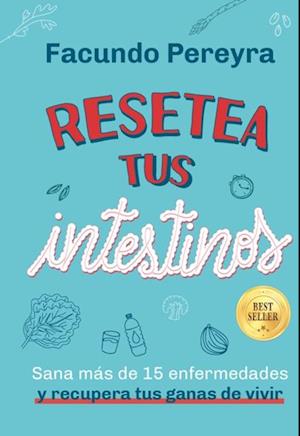 Resetea tus intestinos - Edición aniversario