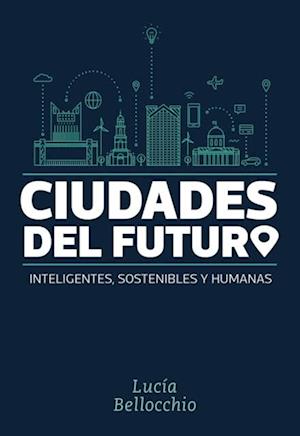 Ciudades del futuro