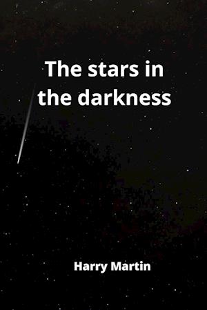 The stars in the darkness