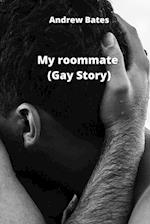 My roommate (Gay Story) 