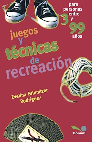 Juegos y técnicas de recreación