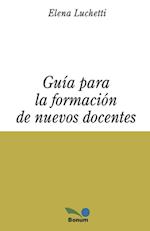 Guía para la formación de nuevos docentes