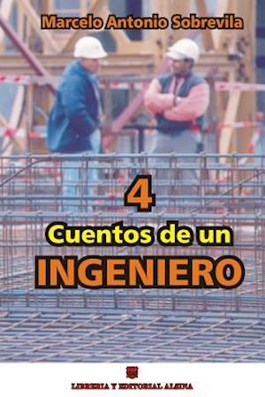 4 Cuentos de Un Ingeniero