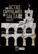 Las Actas Capitulares de Salta 1648 1655