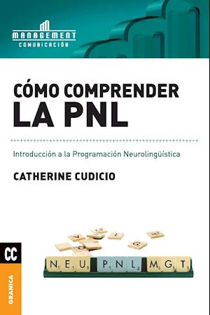 Cómo comprender la PNL