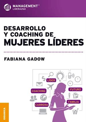 Desarrollo y coaching de mujeres lideres