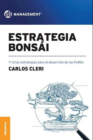 Estrategia Bonsái