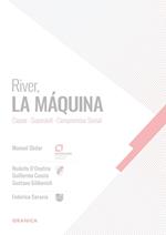 River, La Máquina