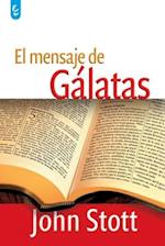 El Mensaje de Gálatas