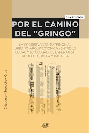 Por el camino del "gringo"