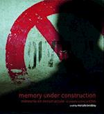 Memory Under Construction